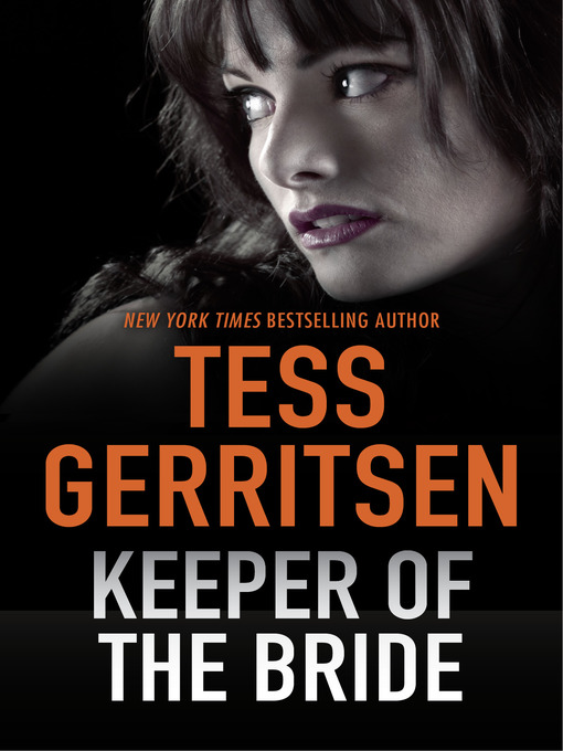Title details for Keeper of the Bride by Tess Gerritsen - Wait list